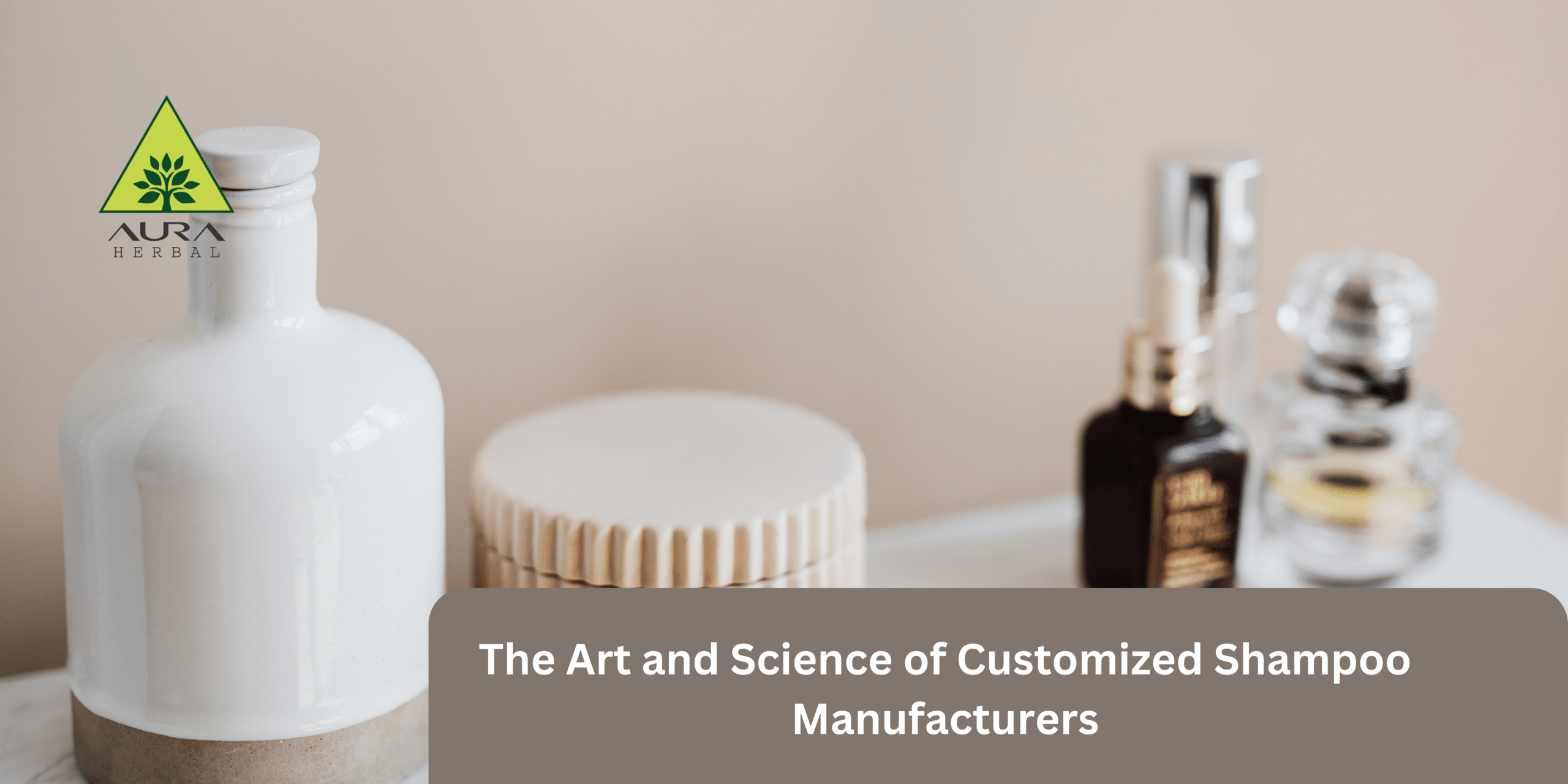 The Art and Science of Customized Shampoo Manufacturers
